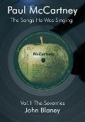 Paul McCartney: The Songs He Was Singing Vol. 1