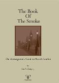 The Book of the Smoke: The Investigator's Guide to Occult London