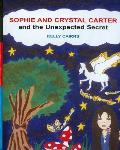 Sophie and Crystal Carter and the Unexpected Secret