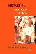 Mistaken: Annie Besant in India