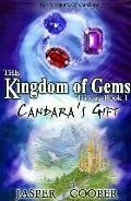 Kingdom of Gems 01 Candaras Gift