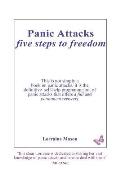 Panic Attacks - Five Steps to Freedom