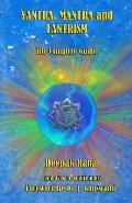 Yantra, Mantra and Tantrism: The Complete Guide