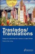 Traslados/Translations: Essays on Latin America in Honour of Jason Wilson