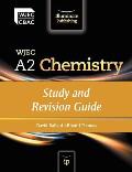 Wjec A2 Chemistry: Study and Revision Guide