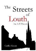 The Streets of Louth: An A-Z History
