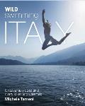 Wild Swimming Italy Discover the Most Beautiful Rivers Lakes Waterfalls & Hot Springs of Italy