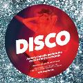 Disco An Encyclopedic Guide to the Cover Art of Disco Records