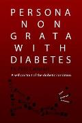 Persona non grata with diabetes: A self-portrait of the diabetic condition