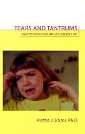 Tears & Tantrums What To Do When Babies