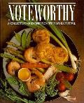 Noteworthy A Collection Of Recipes From