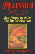 Millennium Peace Promises & The Day They Take Our Money Away