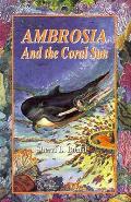 Ambrosia and the Coral Sun