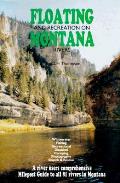 Floating & Recreation On Montana Rivers