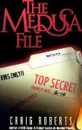 Medusa File Secret Crimes & Coverups Of