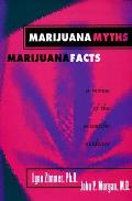 Marijuana Myths Marijuana Facts Revised