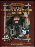 Buck Wilders Small Twig Hiking & Camping Guide A Complete Introduction to the World of Hiking & Camping for Small Twigs of All Ages
