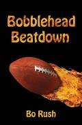 Bobblehead Beatdown: A Sports Book for Kids