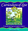 Curriculum Of Love Cultivating The Spiritual Nature of Children