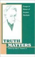 Truth Matters: Essays in Honor of Jacques Maritain