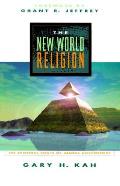 New World Religion The Spiritual Roots Of Global Government