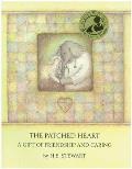 Patched Heart A Gift of Friendship & Caring