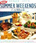 More Cottage Lifes Summer Weekends Cookbook