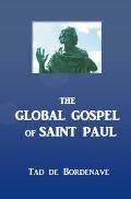 The Global Gospel of Saint Paul