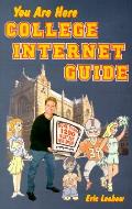 You Are Here College Internet Guide (You Are Here)