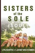 Sisters of the Sole (Soul)