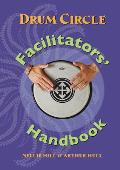 Drum Circle Facilitators' Handbook