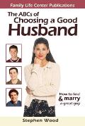 ABC's of Choosing a Good Husband