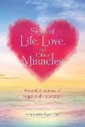 Signs of Life, Love, and Other Miracles