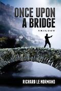 Once Upon a Bridge