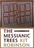 The Messianic Trees: Selected 1976-2003 Poems