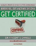 Get Certified: Before You Get Another Diploma