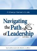 A Charge Nurse's Guide: Navigating the Path of Leadership Second Edition