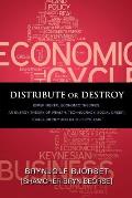 Distribute or Destroy