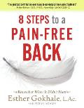 8 Steps to a Pain Free Back Remember When It Didnt Hurt