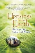 Uprisings for the Earth