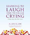 Learning to Laugh When You Feel Like Crying