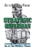 Strategic Rifleman Key to More Moral Warfare