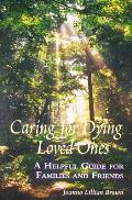 Caring for Dying Loved Ones