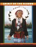 Spirit of the Ojibwe Images of Lac Courte Oreilles Elders