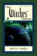 Witches Almanac Issue 33 Spring 2014 Spring 2015 Mystic Earth
