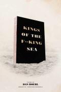 Kings of the Fking Sea