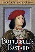 Botticelli's Bastard