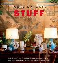 Stuff: The M(group) Interactive Guide to Collecting, Decorating With, and Learning About, Wonderful and Unusual Things