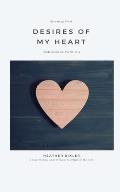 Desires of My Heart: Meditation on Psalm 37:4