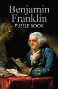Puzzle Book||||Benjamin Franklin Puzzle Book